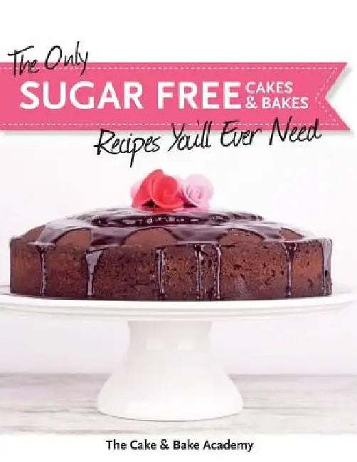 Only Sugar Free Cakes & Bakes Recipes You'Ll Ever Need! 