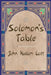 Solomon's Table by John Hallam Lott
