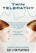 Twin Telepathy by Guy L. Playfair