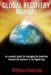 Global Recovery Manual by William Houston