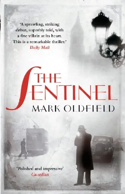 The Sentinel by Mark Oldfield