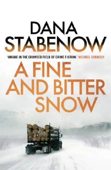 A Fine and Bitter Snow by Dana Stabenow