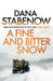 A Fine and Bitter Snow by Dana Stabenow