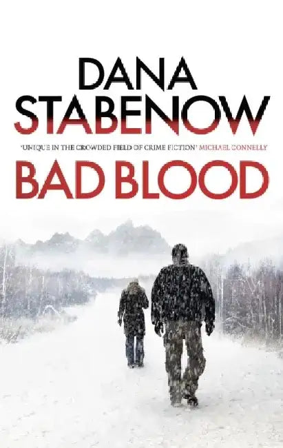 Bad Blood by Dana Stabenow