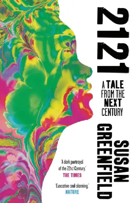2121 by Susan Greenfield