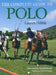 The Complete Guide to Polo by Lauren Dibble