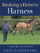 Breaking Horse to Harness by Sallie Walrond