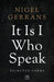 It Is I Who Speak: Selected Poems by Nigel Gerrans