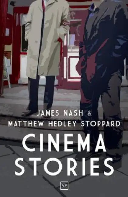 Cinema Stories by James Nash, Matthew Hedley Stoppard