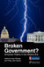 Broken Government? by Iwan Morgan, Philip D. Davies