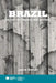 Brazil: Essays on History and Politics by Leslie Bethell