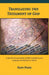 Translating the Testament of God: A plea for the promotion of Bible translation and language development in Africa by Napo Poidi