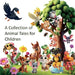 A Collection of Animal Tales for Children by Will Fox