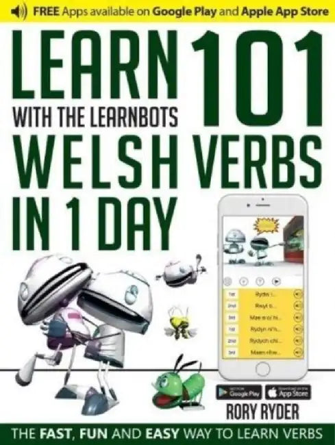 Learn 101 Welsh Verbs in 1 Day by Ryder, Rory