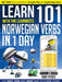 Learn 101 Norwegian Verbs In 1 Day: With LearnBots by Rory Ryder