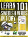 Learn 101 Swedish Verbs in 1 Day: With LearnBots by Rory Ryder