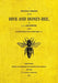 The Hive and the Honey-Bee by Lorenzo Langstroth, Robert Baird