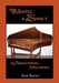 Making a Spinet by Traditional Methods by John Barnes