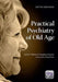 Practical Psychiatry of Old Age, Fifth Edition by John Wattis