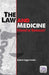 The Law and Medicine: Friend or Nemesis? by Robert Mark Jaggs-Fowler