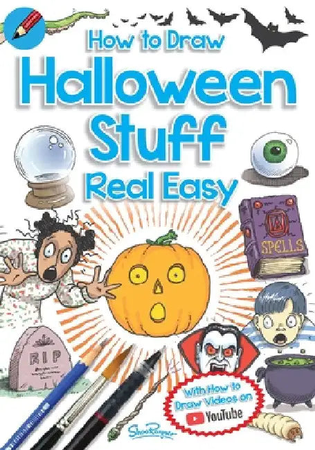 How to Draw Halloween Stuff Real Easy by Shoo Rayner