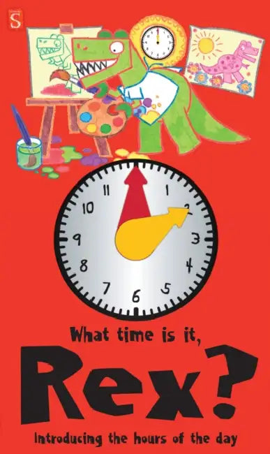 What Time Is It, Rex? by Scrace Carolyn