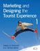 Marketing and Designing the Tourist Experience by Isabelle (Senior lecturer, University of Savoie, France) Frochot