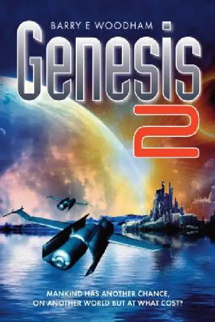 Genesis 2: The Genesis Project by Barry E. Woodham