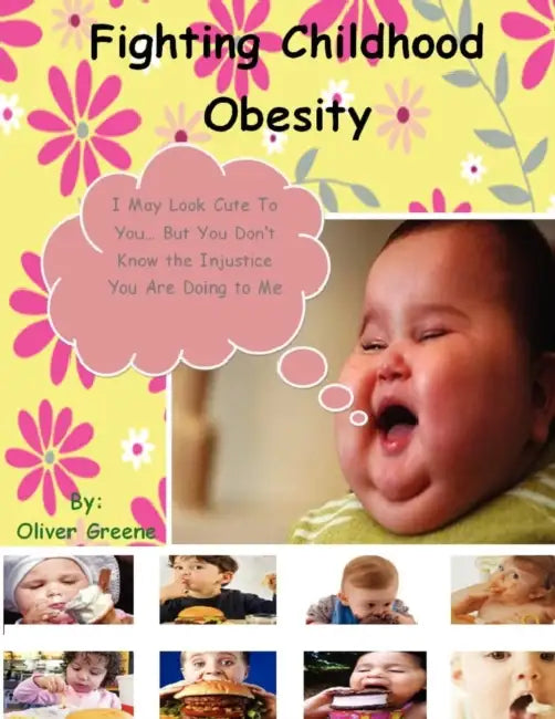 Fighting Childhood Obesity by Oliver Greene