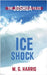 Ice Shock by Harris, M. G.