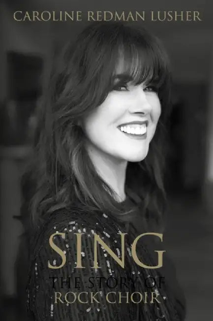 SING by Caroline Redman Lusher