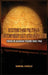 Resistance and Politics in Contemporary East African Theatre: Trends in Ugandan Theatre Since 1960 by Sam Kasule