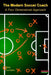The Modern Soccer Coach 2014: A Four Dimensional Approach by Gary Curneen