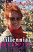 Millennial Myopia, From a Biblical Perspective by Jennifer Pateman