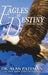 Eagles of Destiny ...a Prophetic Concept by Alan Pateman