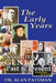 The Early Years, Anointed Generals Past and Present (Part One of Four) by Alan Pateman