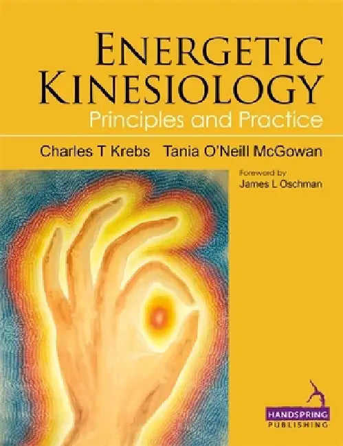 Energetic Kinesiology by Charles Krebs