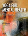 Yoga for Mental Health by Heather Mason