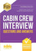 Cabin Crew Interview Questions and Answers: Sample Interview Questions and Answers for the Cabin Crew Interview by How2become