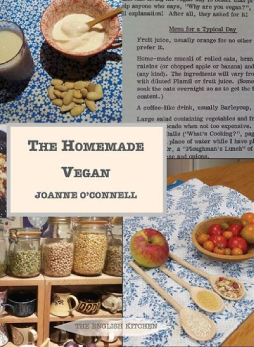 The Homemade Vegan by JoAnne O'Connell