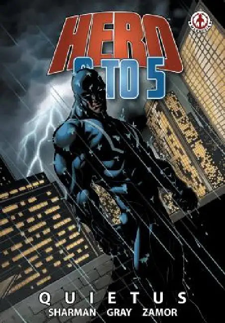 Hero 9 to 5: Quietus by Ian Sharman, David Gray