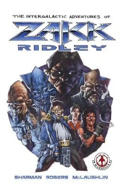 The Intergalactic Adventures of Zakk Ridley by Ian Sharman, Peter Rogers, Ewan McLaughlin
