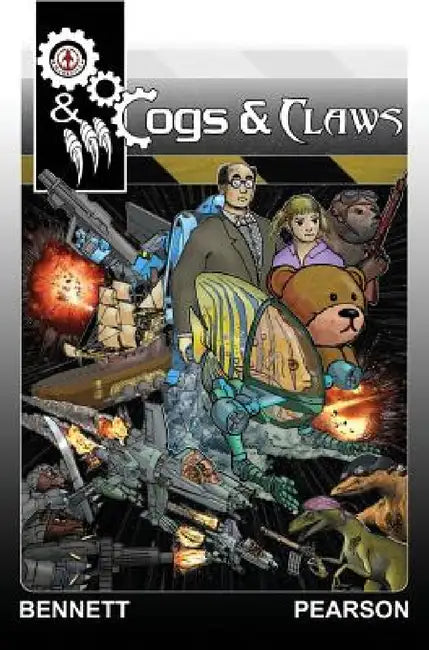 Cogs & Claws by Pearson Jimmy, Jimmy Pearson, Brian Bennett