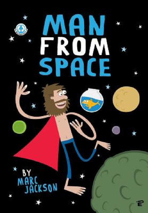 Man from Space by Jackson Marc, Marc Jackson, Marc Jackson