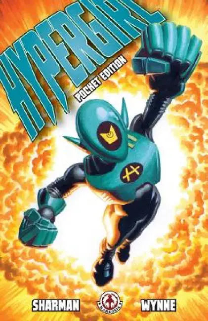 Hypergirl Pocket Edition by Ian Sharman, David Wynne