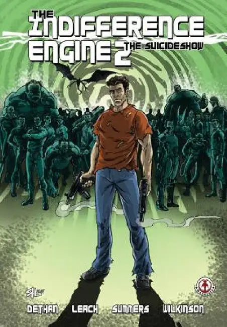 Indifference Engine 2: The Suicideshow by Dethan Cy, Russ Leach