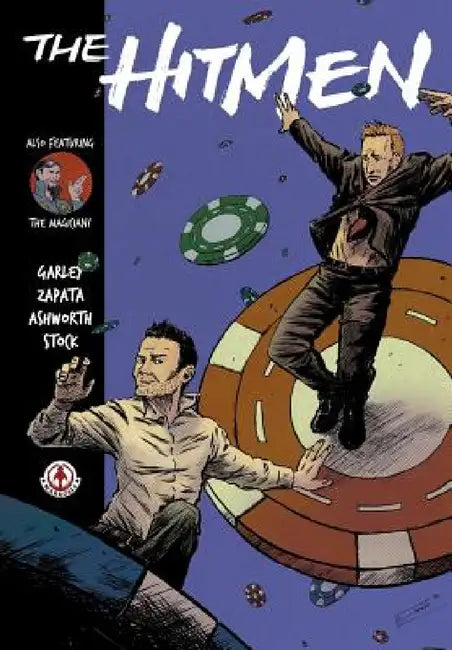 The Hitmen by Mike Garley, George Zapata
