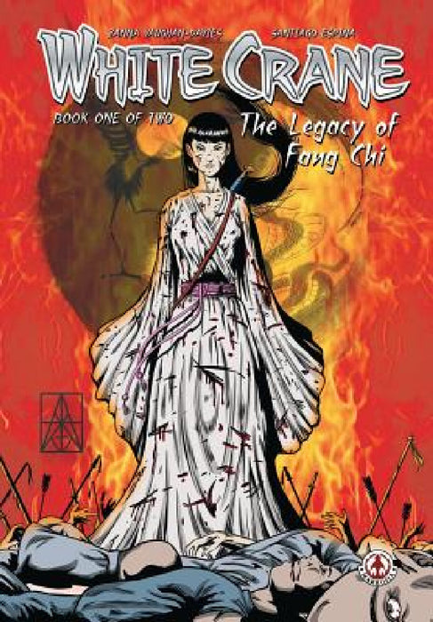 White Crane: The Legacy of Fang Chi by Zanna Vaughan-Davies, Santiago Espina