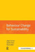 Behaviour Change for Sustainability by Adam Corner