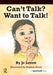 Can't Talk, Want to Talk! by Jo Levett
